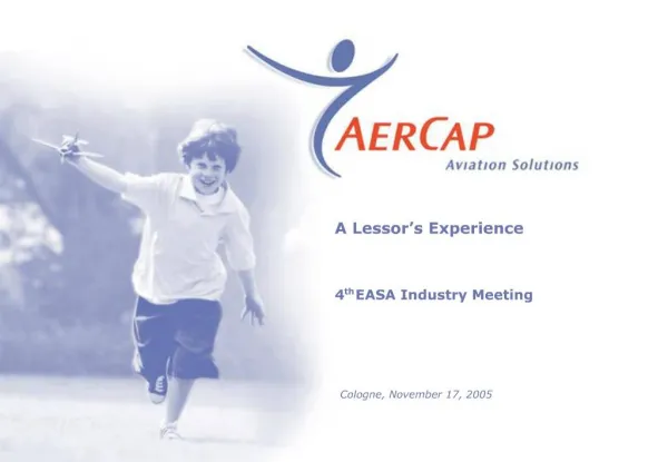 A Lessor s Experience 4th EASA Industry Meeting