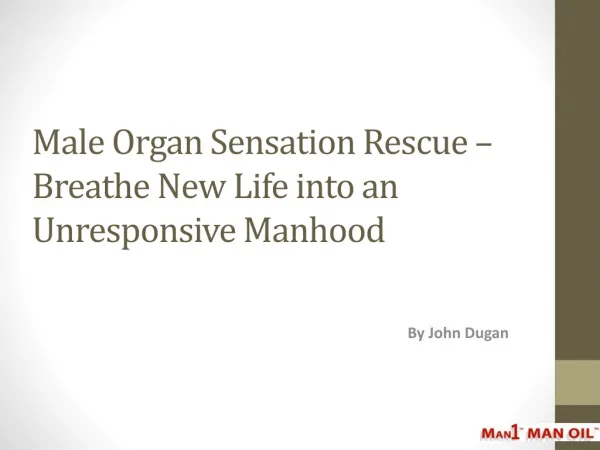 Male Organ Sensation Rescue - Breathe New Life