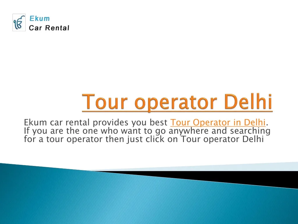 t our operator delhi