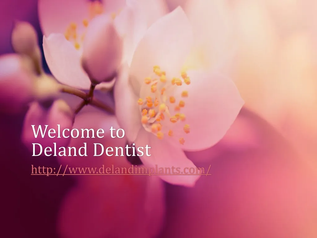 welcome to deland dentist