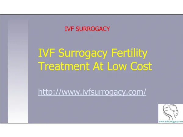 IVF Surrogacy Fertility Treatment At Low Cost