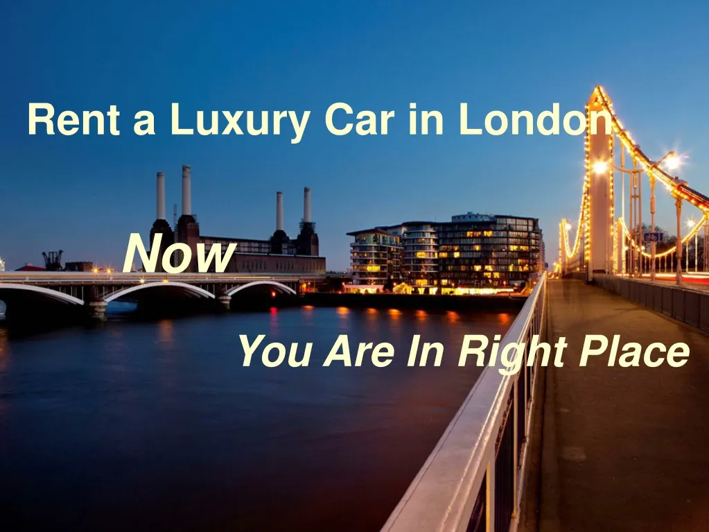 rent a luxury car in london