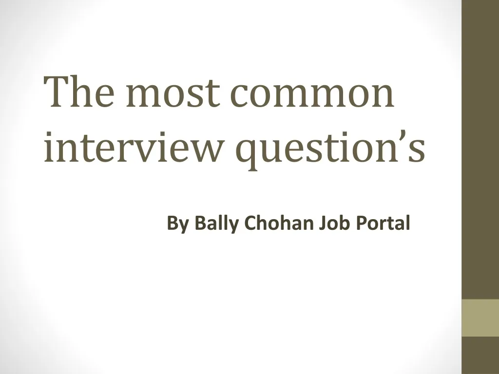 the most common interview question s