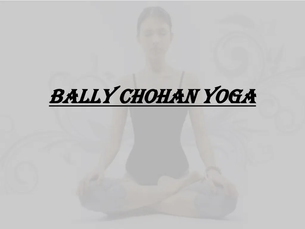 bally chohan yoga