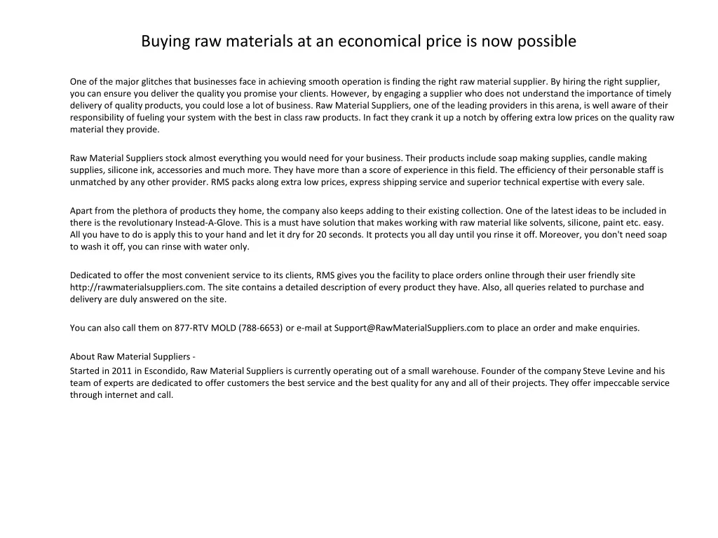 buying raw materials at an economical price is now possible