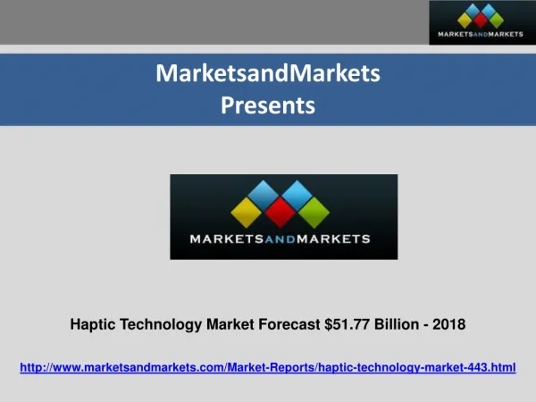 Haptic Technology Market $51.77 Billion 2018