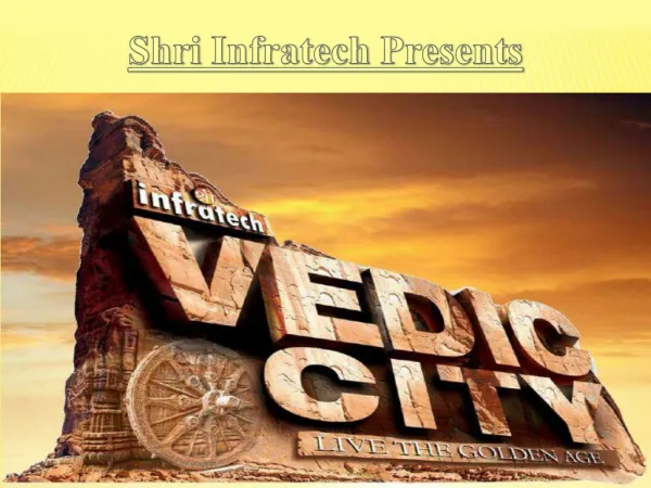Shri Infratech Vedic City Plots Greater Noida-9999684955