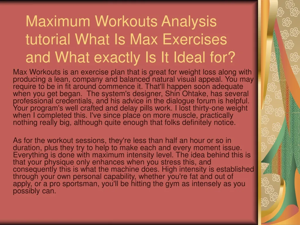 maximum workouts analysis tutorial what is max exercises and what exactly is it ideal for