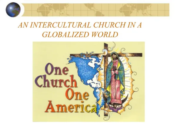 AN INTERCULTURAL CHURCH IN A GLOBALIZED WORLD