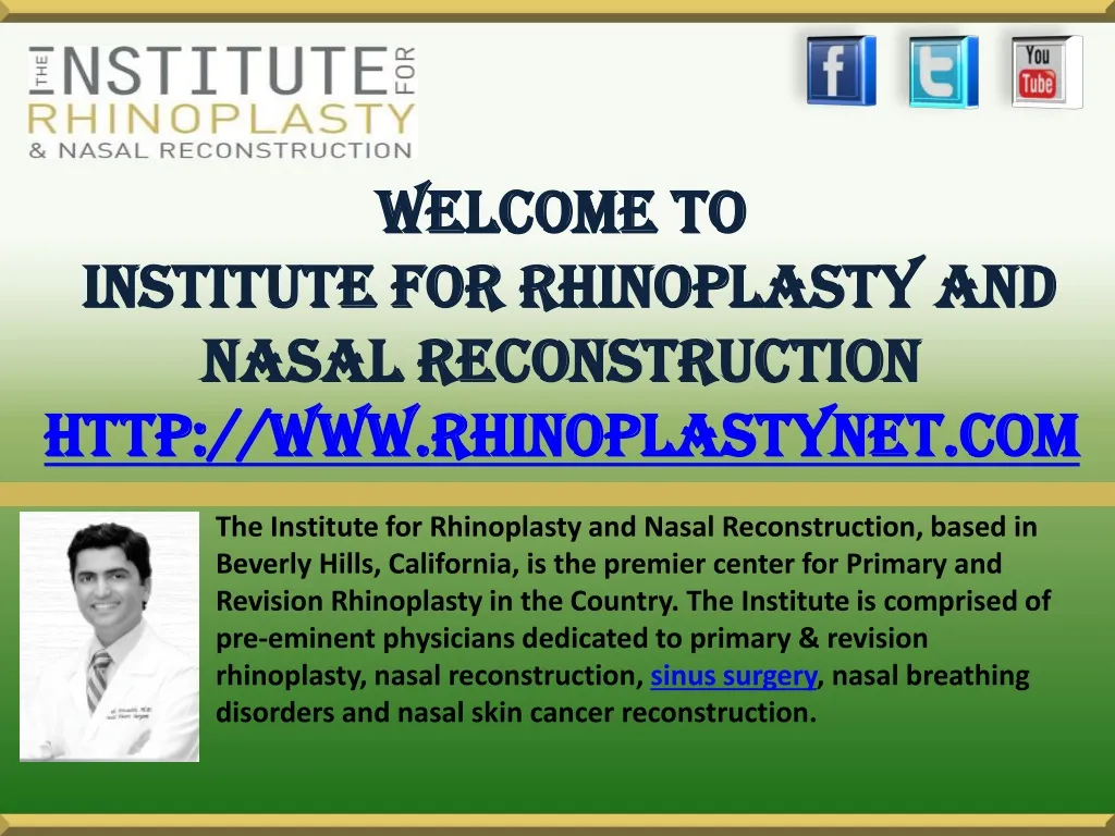 welcome to institute for rhinoplasty and nasal reconstruction http www rhinoplastynet com