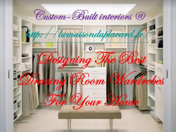 Designing The Best Dressing Room Wardrobes For Your House