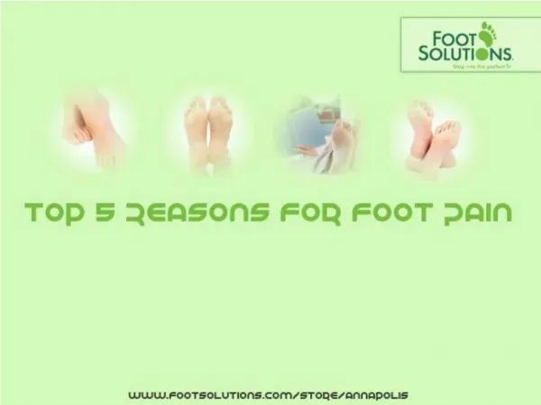 Top 5 reasons for Foot Pain