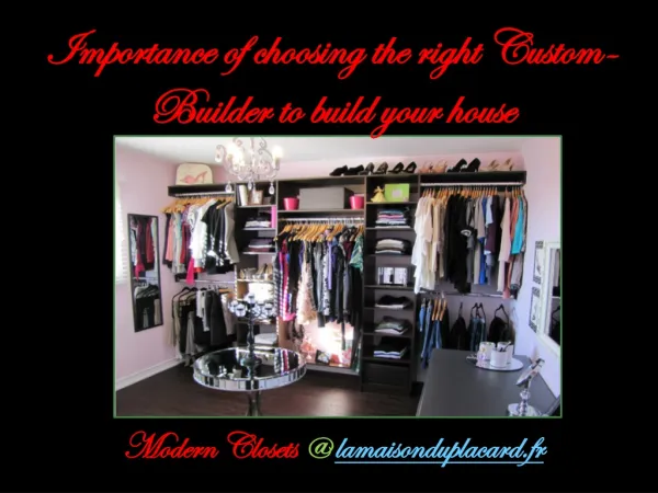 Importance of choosing the right Custom-Builder to build you