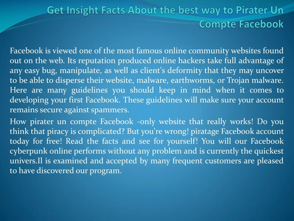 get insight facts about the best way to pirater un compte facebook