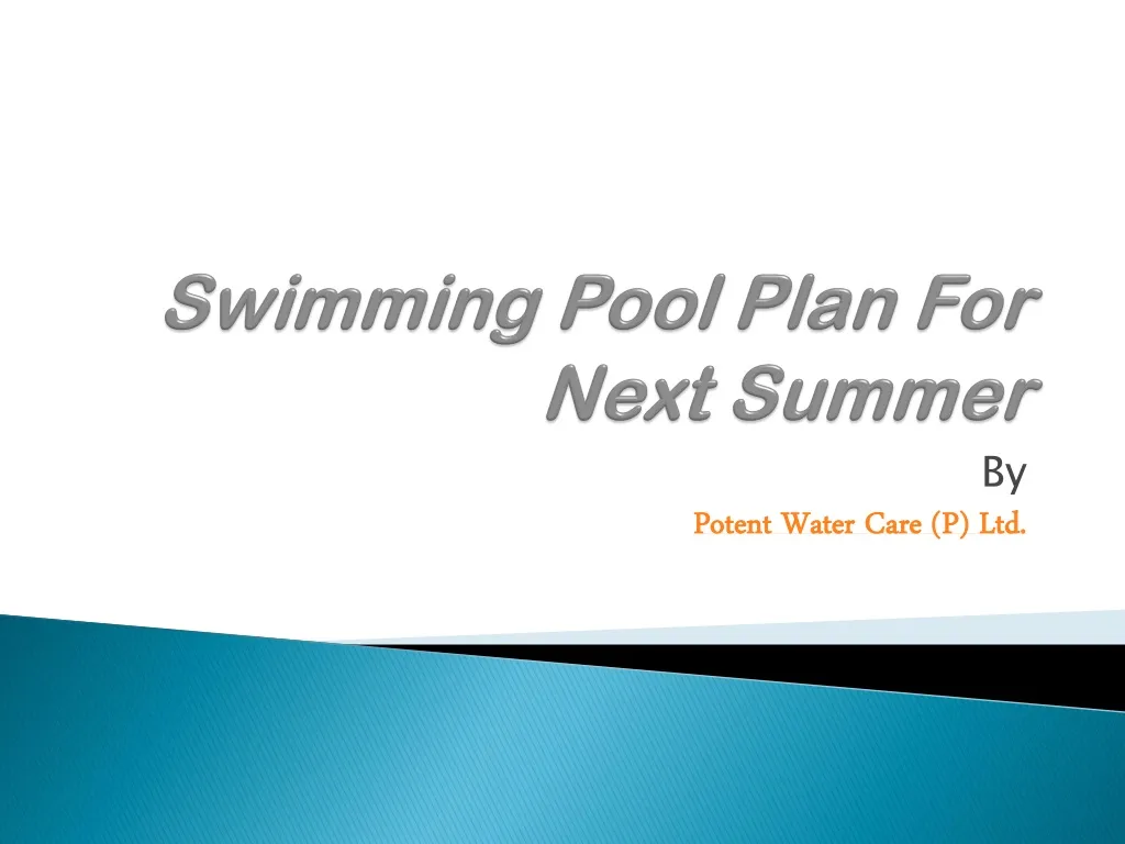 swimming pool plan for next summer