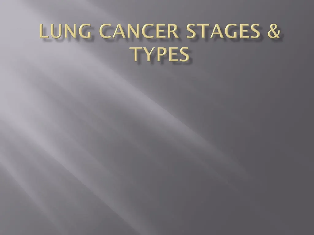 lung cancer stages types
