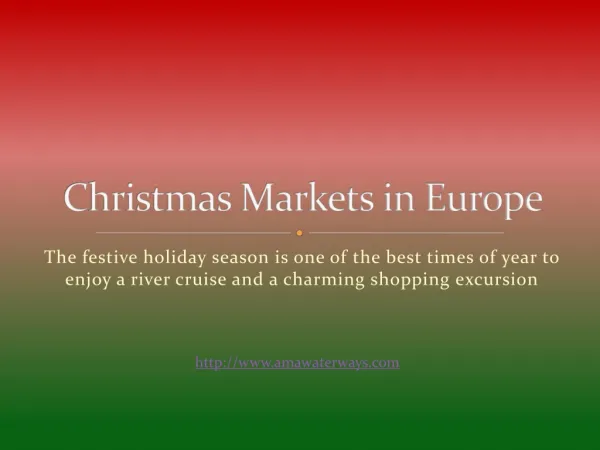 The Christmas markets in Europe