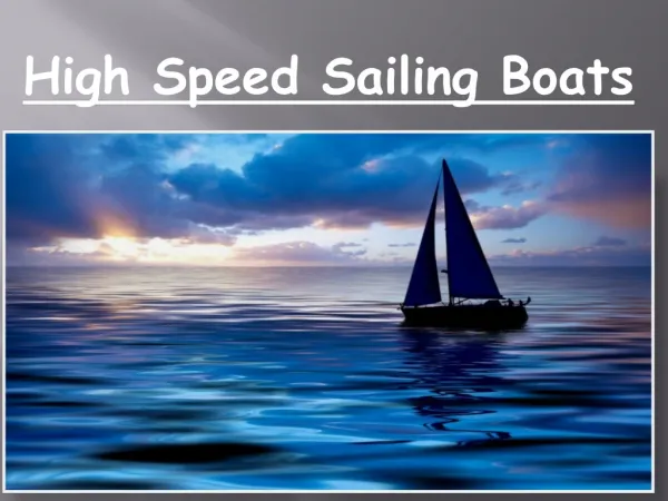 high speed sailing boats