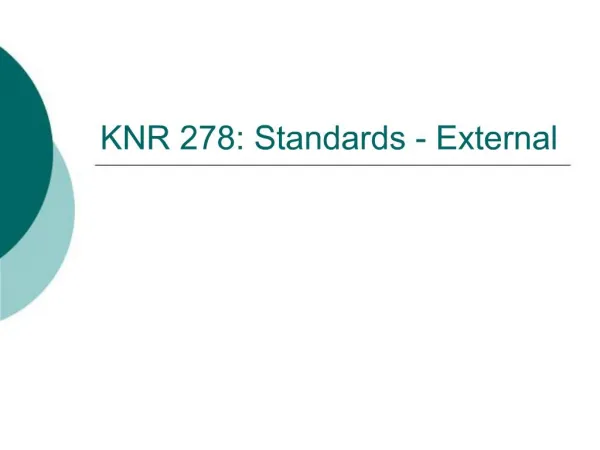 KNR 278: Standards - External