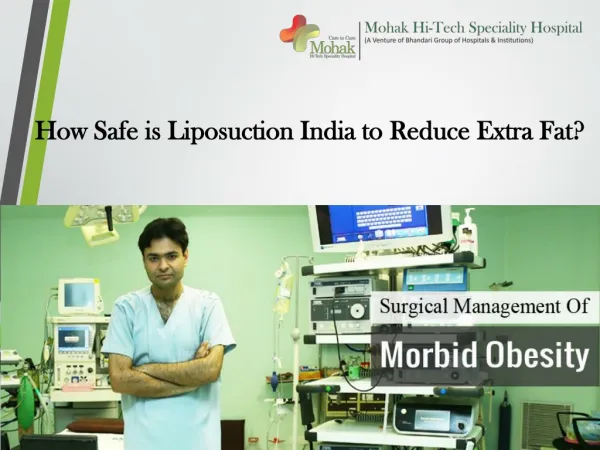 How safe is Liposuction India to reduce extra fat?