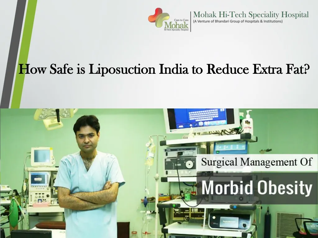 how safe is liposuction india to reduce e xtra fat