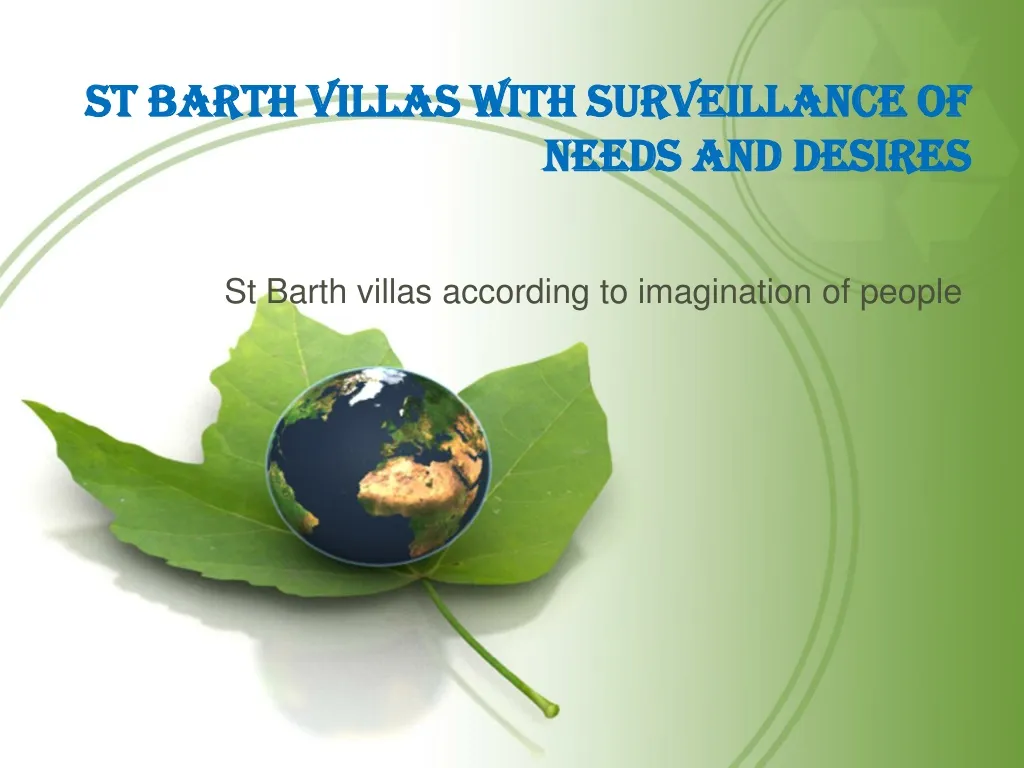 st barth villas with surveillance of needs and desires