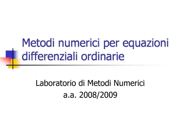 Metodi numerici per equazioni differenziali ordinarie