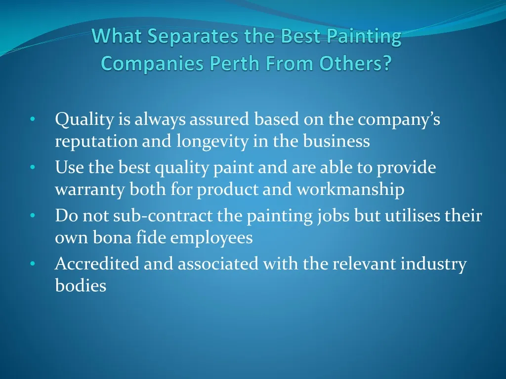 what separates the best painting companies perth from others