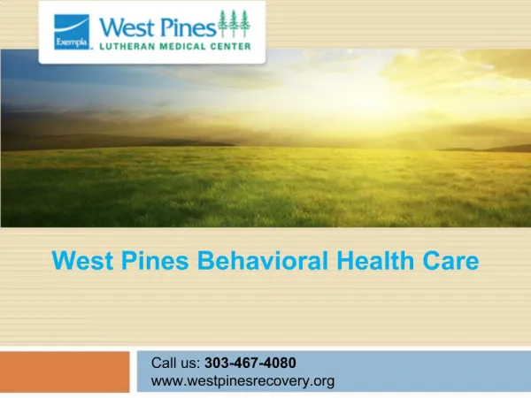 West Pines Behavioral Health Care