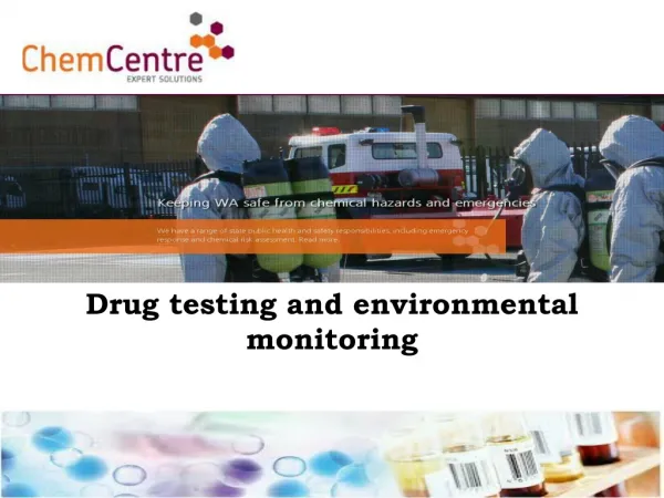 Drug testing and environmental monitoring