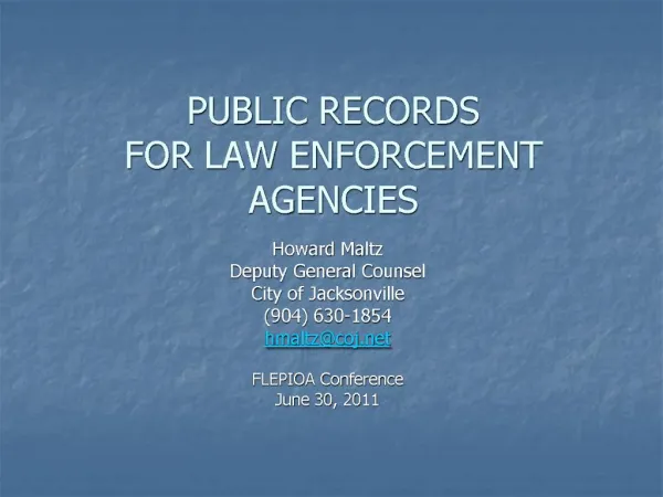 PUBLIC RECORDS FOR LAW ENFORCEMENT AGENCIES