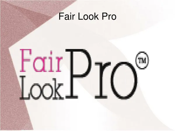 Fair Look Pro