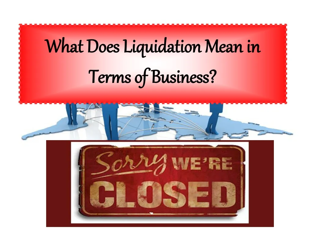 what does liquidation mean in terms of business