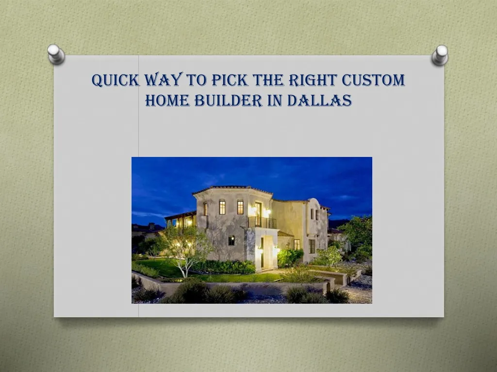 quick way to pick the right custom home builder in dallas