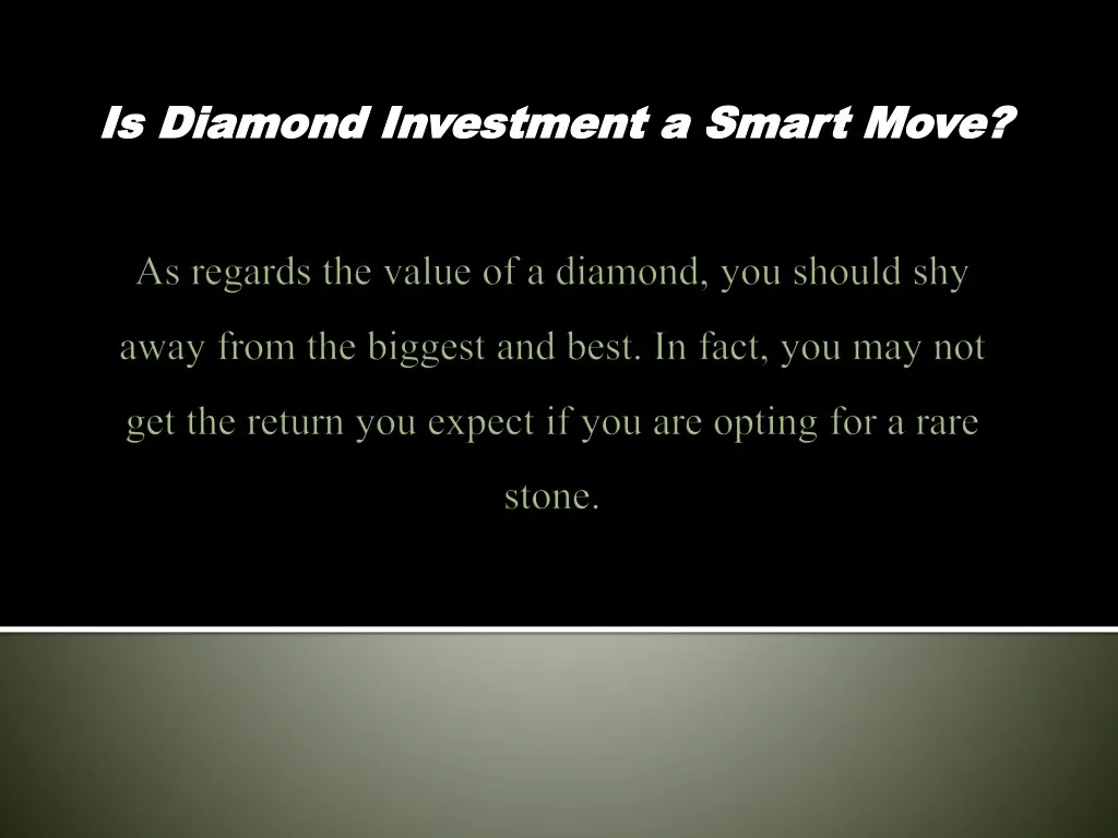 is diamond investment a smart move