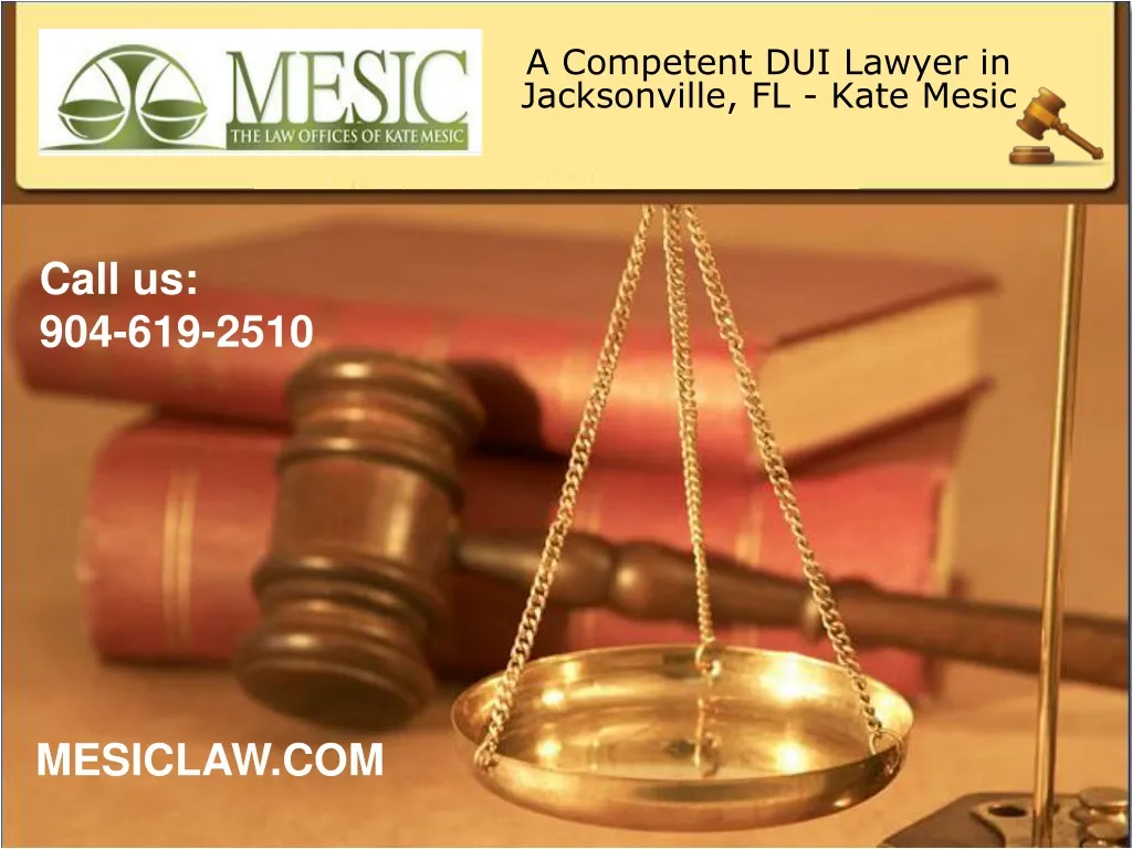a competent dui lawyer in jacksonville fl kate mesic