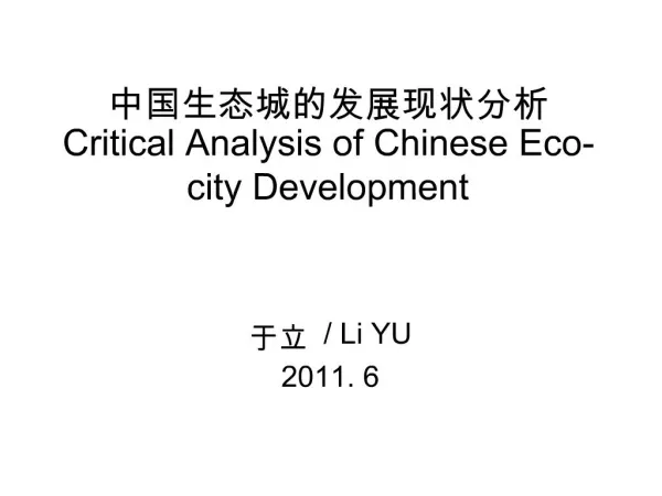 Critical Analysis of Chinese Eco-city Development