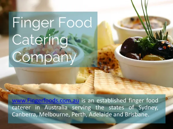 Profile of Finger Food Catering Company www.fingerfoods.com.