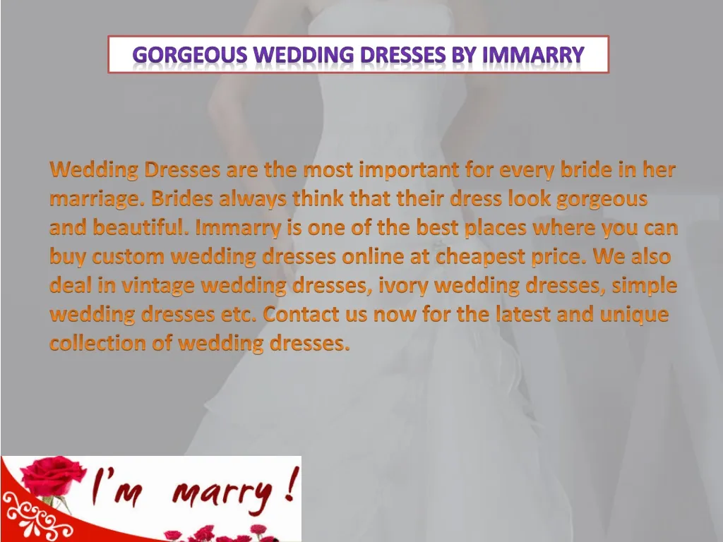gorgeous wedding dresses by immarry