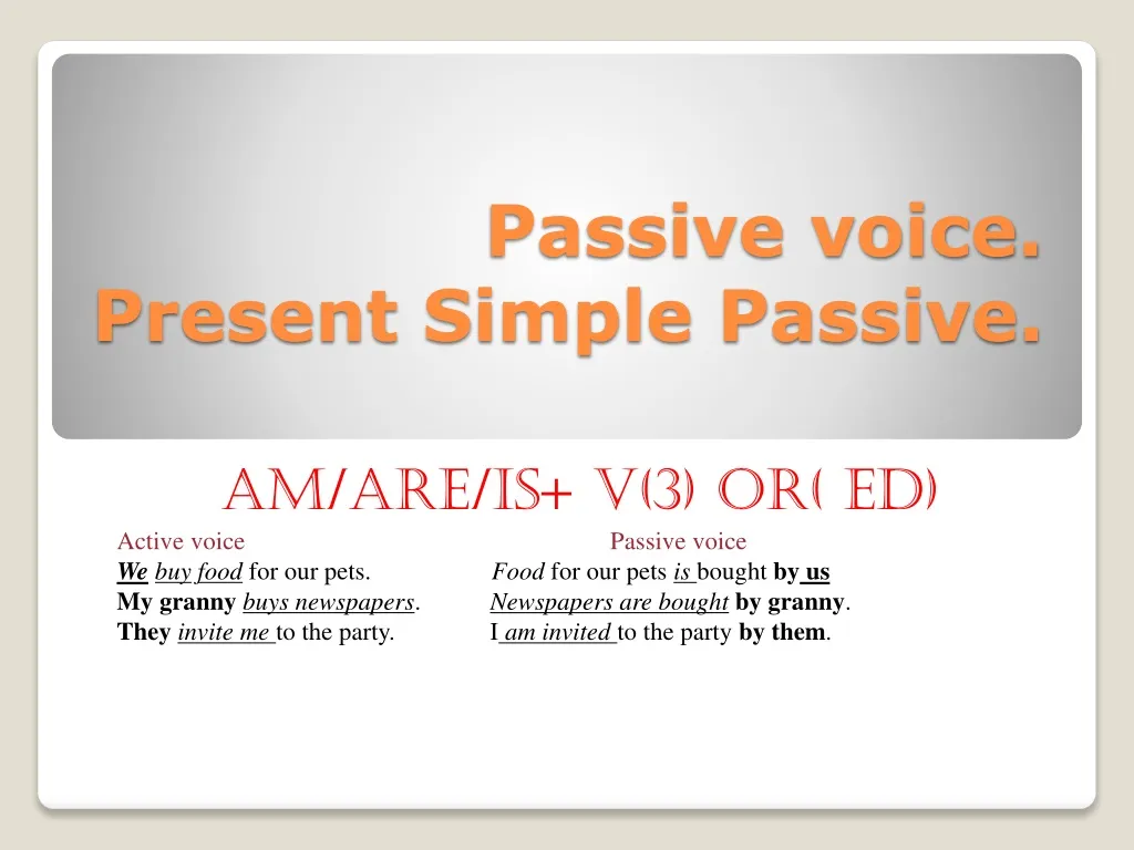 passive voice present simple passive
