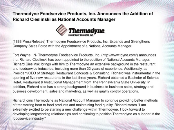 Thermodyne Foodservice Products, Inc. Announces the Addition