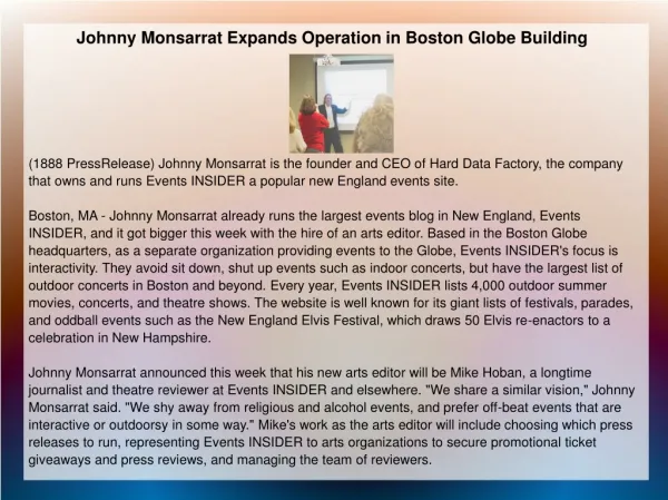 Johnny Monsarrat Expands Operation in Boston Globe Building