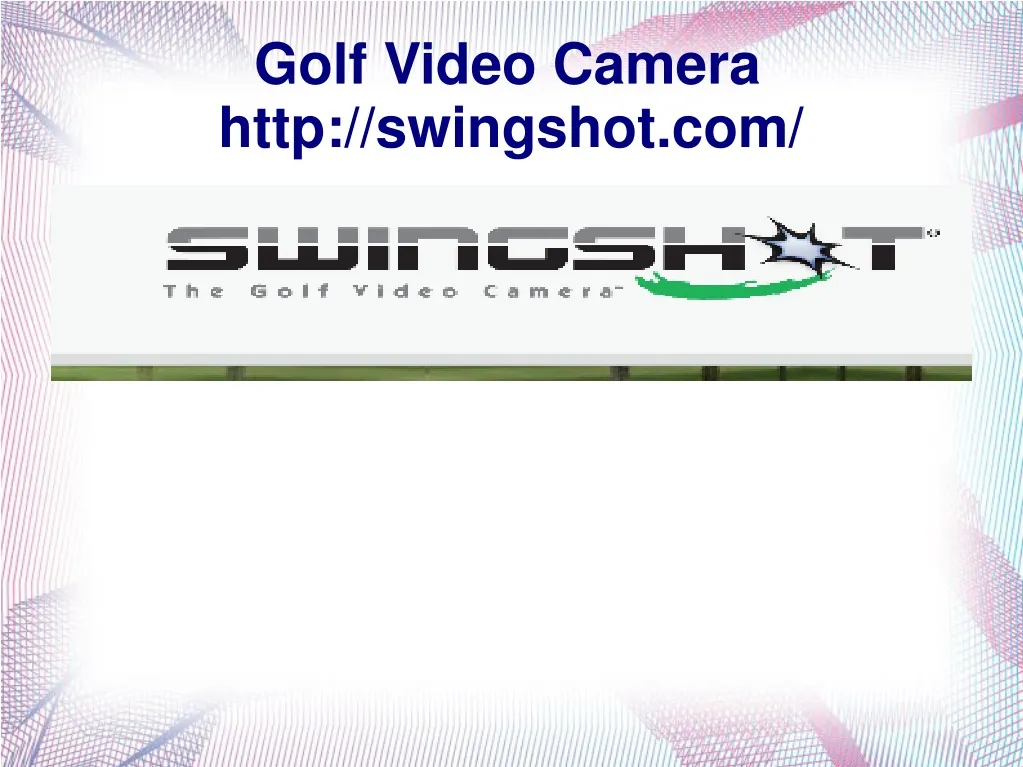 golf video camera http swingshot com