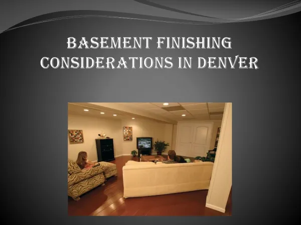 Basement Finishing Considerations in Denver