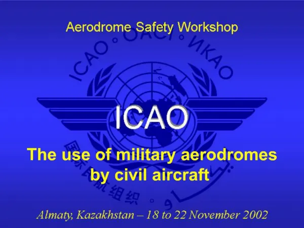 The use of military aerodromes by civil aircraft