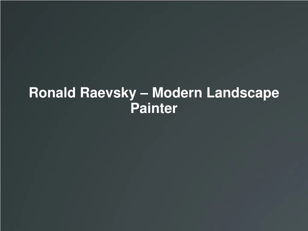 ronald raevsky modern landscape painter