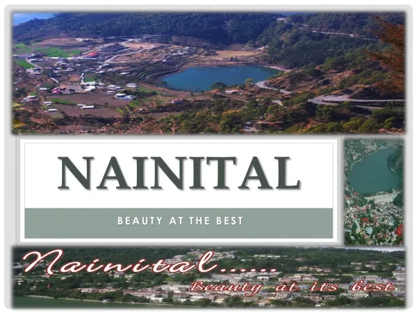 Nainital - Beauty at The Best