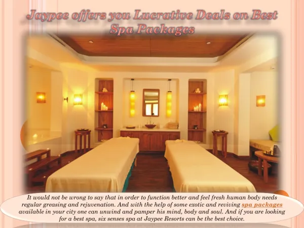 Jaypee offers you Lucrative Deals on Best Spa Packages