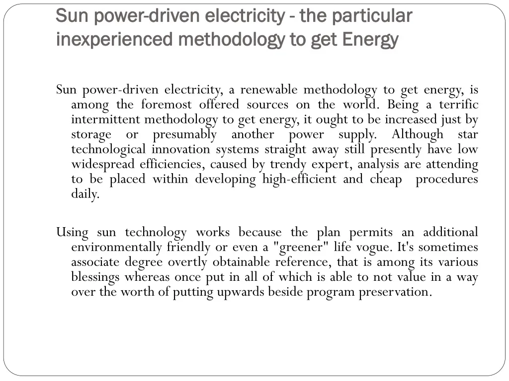 sun power driven electricity the particular inexperienced methodology to get energy