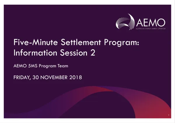 Five-Minute Settlement Program: Information Session 2